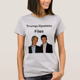 T-shirt Fichiers Trump/Epstein