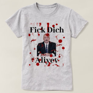T-shirt Fick Dich Aliyev (allemand)