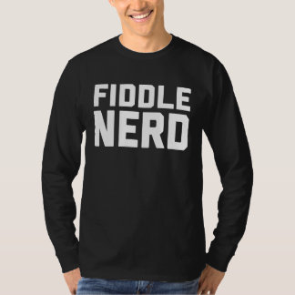 T-shirt Fiddle Nerd  Music  For Music Class