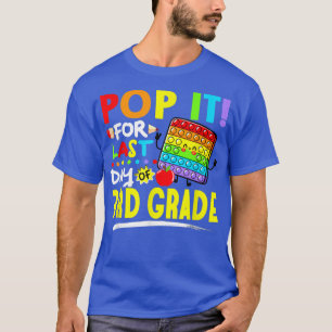 T-shirt Fidget Pop It Pour Dernier Jour De 3E Année Derniè