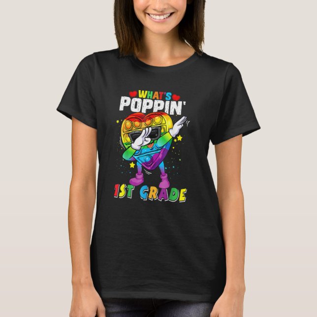 T-shirt Fidget Toy What's Poppin 1st Grade 100th Day Of Sc (Devant)