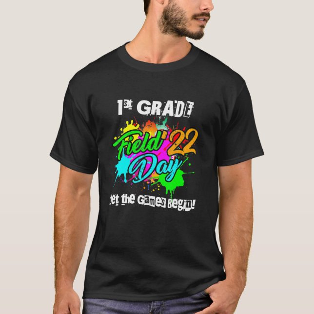 T-shirt Field Day 2022 First Grade Let The Games Begin Tea (Devant)