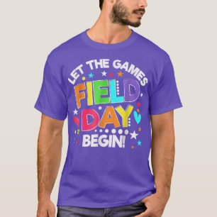 T-shirt Field Day Let