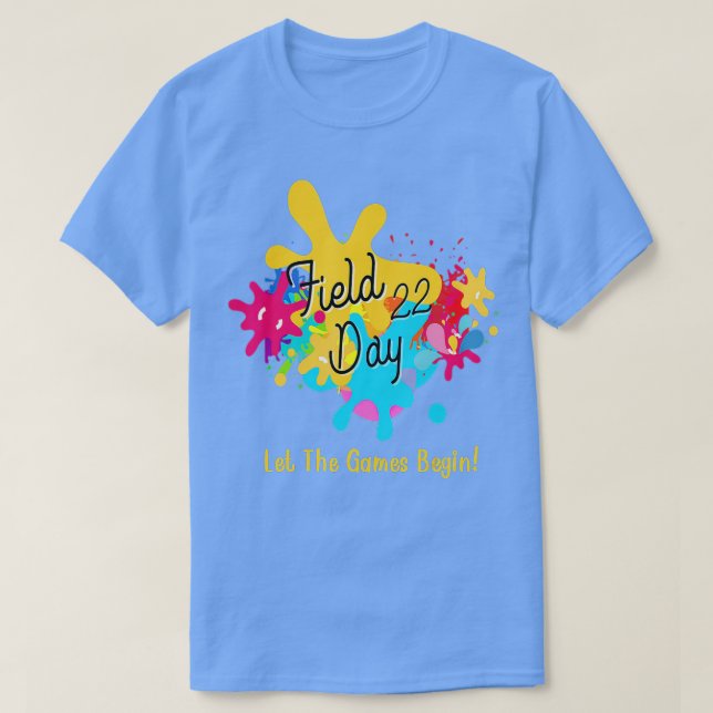T-shirt Field Days 2022 Laisser Les Jeux Commencer L'École (Design devant)
