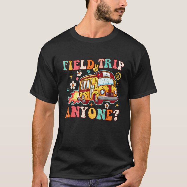 T-shirt Field Trip Anyone Groovy School Bus Driver Yellow  (Devant)