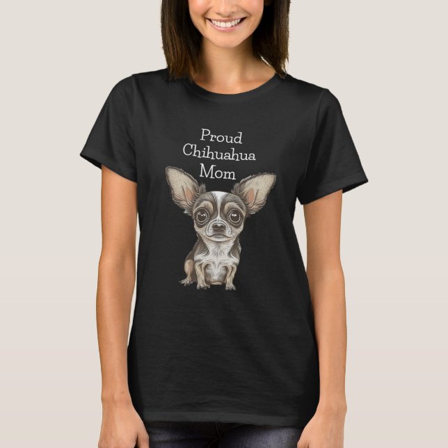 T-shirt Fier Chihuahua Maman (Devant)