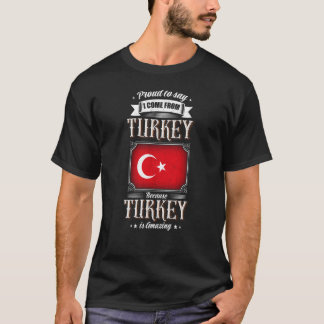 T-shirt Fier de dire que je viens de Turquie