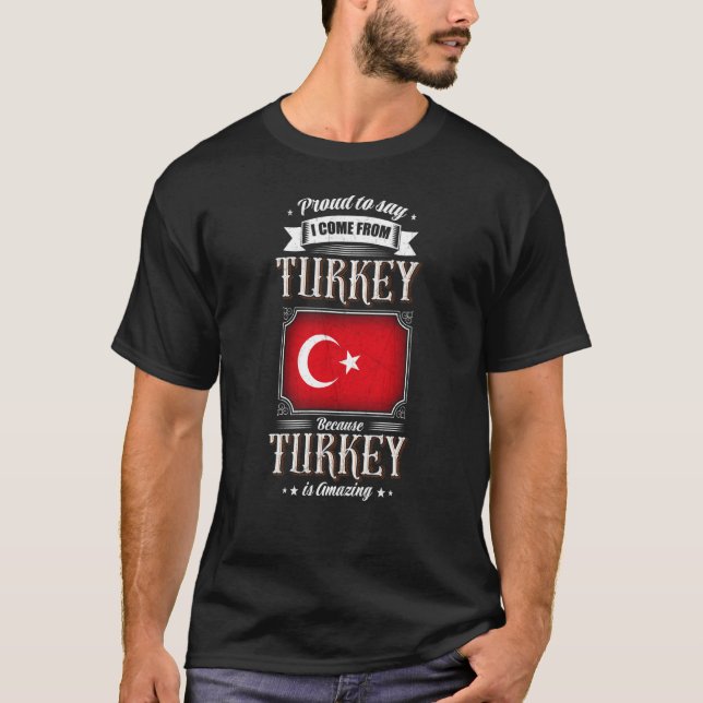 T-shirt Fier de dire que je viens de Turquie (Devant)