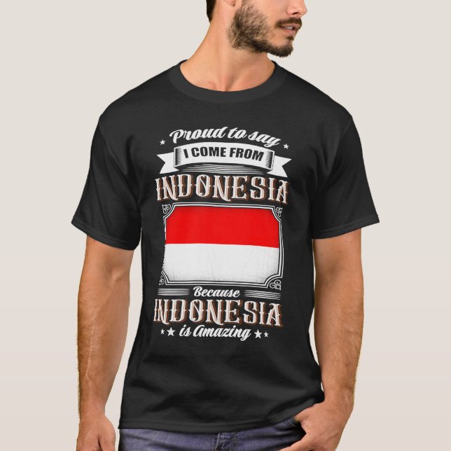 T-shirt Fier de dire que je viens d'Indonésie (Devant)