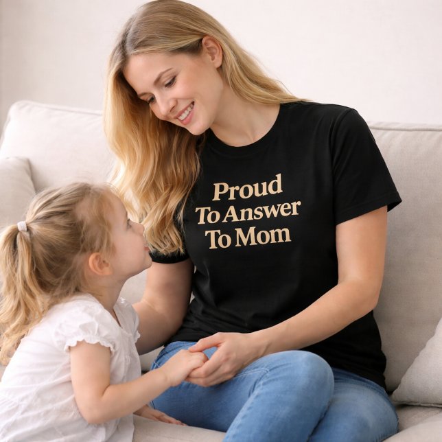 T-shirt Fier De Répondre À Maman (Créateur téléchargé)
