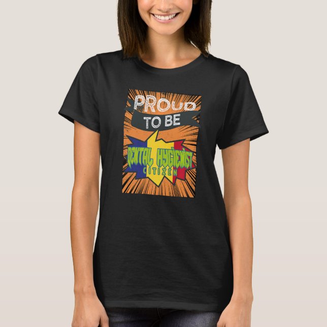 T-shirt Fier Dental Hygienist citoyen carrière w (Devant)