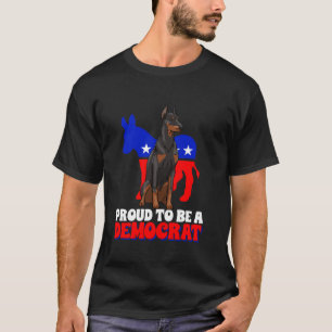 T-shirt Fier D'Être Démocrate Chiens Dobermann USA Amériqu