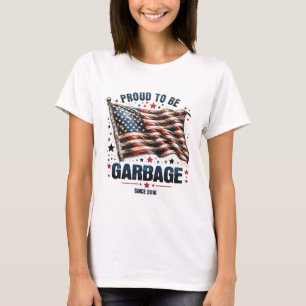T-shirt Fier D'Être Garbyge Depuis 2016 Drôle Drôle Usa Tr