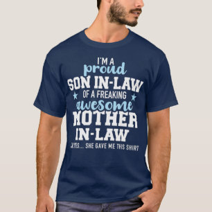 T-shirt Fier d'être le gendre d'une belle-mère complètemen