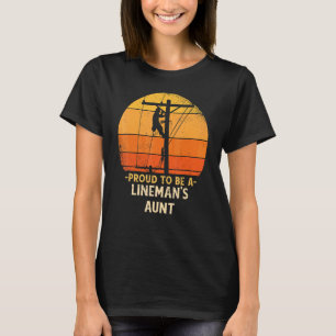 T-shirt Fier D'Être Lineman Tante Electric Cable Electrici