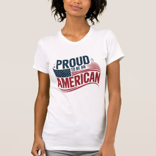 T-shirt Fier D'Être Un Américain