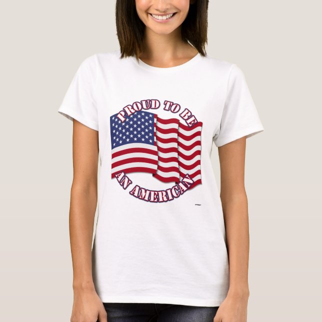 T-shirt Fier D'Être Un Américain Avec Un Drapeau Américain (Devant)