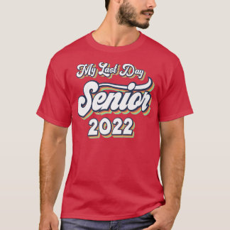 T-shirt Fier Diplômé 2022 Ma Dernière Journée D'École Seco