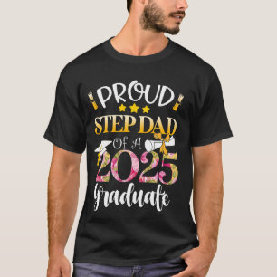 T-shirt Fier Étape Papa d'une classe de 2025 Graduate Étap