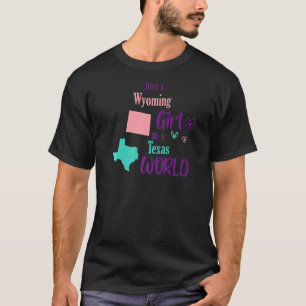 T-shirt Fier fille juste une fille du Wyoming dans un mond
