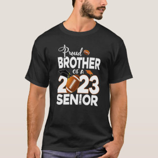 T-shirt Fier Frère D'Une Diplôme De Football Senior 2023