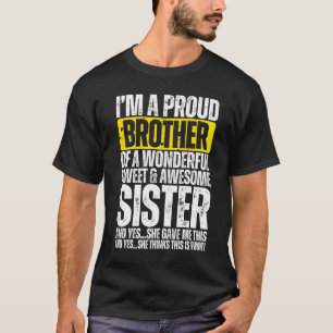 T-shirt Fier frère d'une merveilleuse soeur
