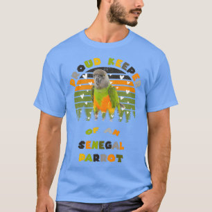 T-shirt Fier Gardien D'Un Parrot Du Sénégal Reproduire Fie