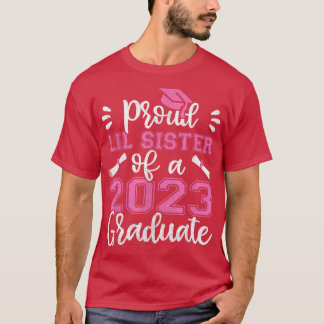 T-shirt Fier Lil Soeur De 2023 Graduate Tee, Little Sis
