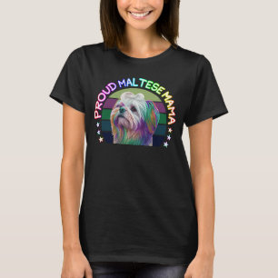 T-shirt Fier Maltese Mama mignonne Maltese Chien Maman Rai