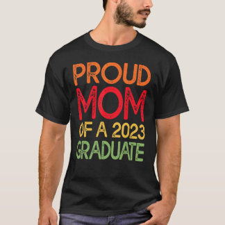 T-shirt Fier Maman d'un 2023 Graduate Graduation 1
