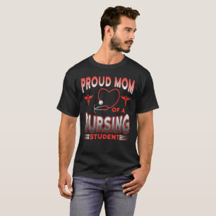 T-shirt Fier Maman D'Un Étudiant En Soins Infirmiers Typog