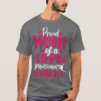 T-shirt Fier Maman D'Un Flippin Gymnaste Gymnastique Étonn