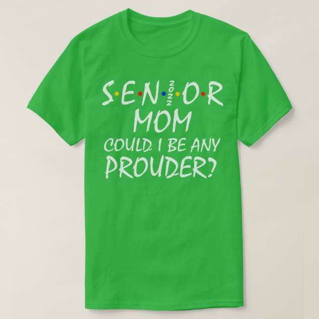 T-shirt Fier maman d'un Senior 2022 3 (Design devant)