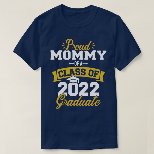 T-shirt Fier maman d'une classe de 2022 diplômé de l'ensei (Design devant)