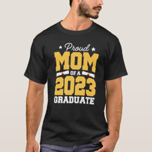 T-shirt Fier Maman d'une classe de 2023 Graduate Graduatio