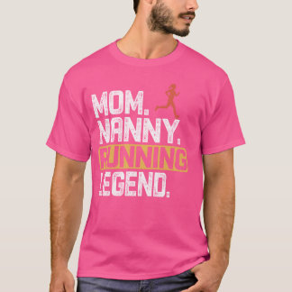 T-shirt Fier Maman Nanny Courir Légende Drôle Rétro