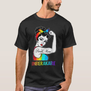 T-shirt Fier Maman Unbreakable Rainbow Flag Gay pride LGBT