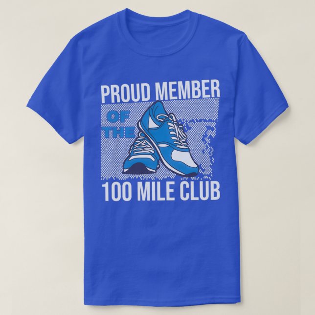 T-shirt Fier Membre Du 100 Mile Club Ultra Run Trail  (Design devant)