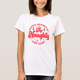 T-shirt Fier Membre Du Club Naughty List Noël