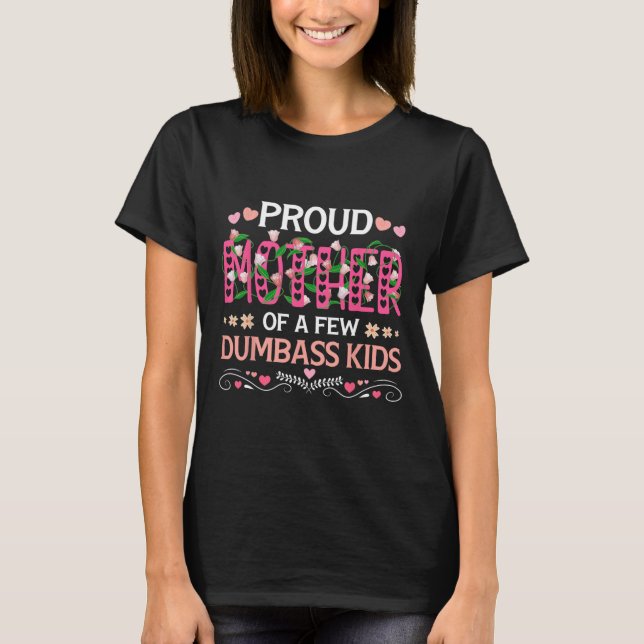T-shirt Fier Mère De Quelques Enfants Fous Mère Amusante M (Devant)
