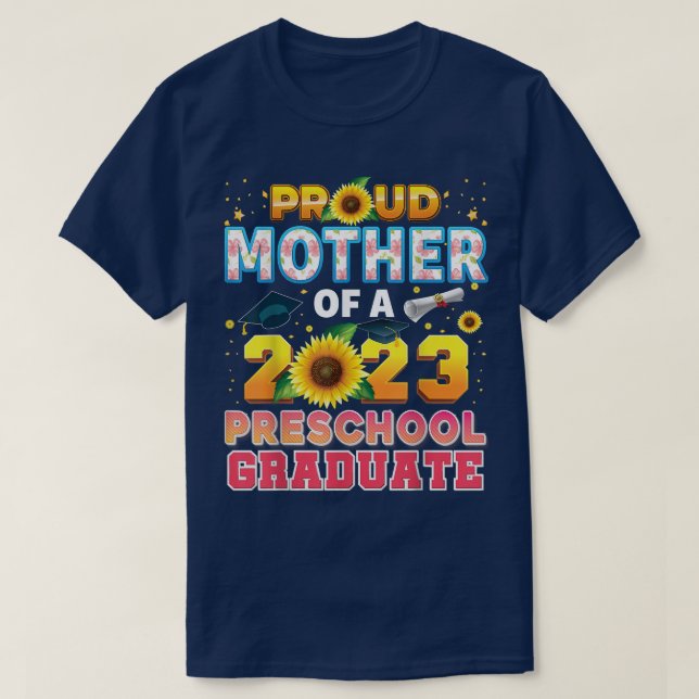 T-shirt Fier Mère D'Une Classe 2023 Préscolaire Diplômé Su (Design devant)