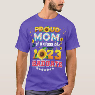 T-shirt Fier Mère D'Une Classe 2023 Tournesol Dernier 