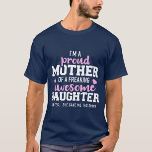 T-shirt Fier mère d'une flippante fille géniale