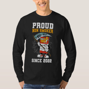 T-shirt Fier Non Fumeur Depuis 2022 Pour Un Quitter Fumeur