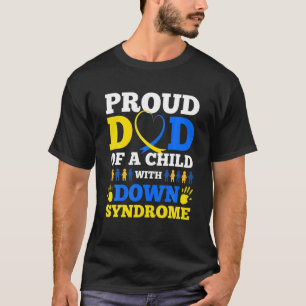 T-shirt Fier Papa D'Un Enfant Avec Un Syndrome Dont Le Jou