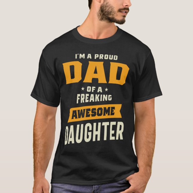 T-shirt Fier Papa d'Une FOU Fou Fantastique Fille Gif Drôl (Devant)