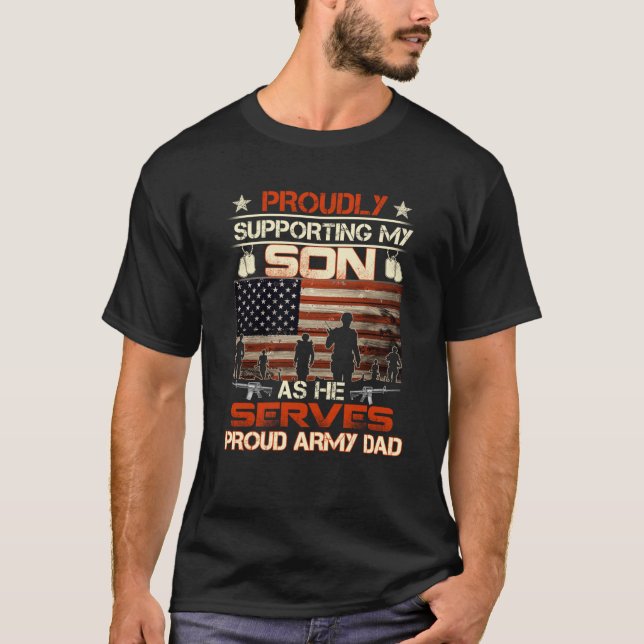 T-shirt Fier Père De L'Armée Soutenant Mon Fils Alors Qu'I (Devant)