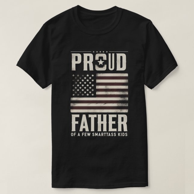 T-shirt Fier Père De Quelques Enfants Smartass Drapeau Amé (Design devant)