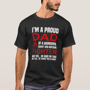 T-shirt Fier père du légendaire combattant