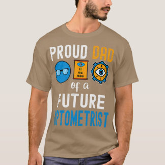 T-shirt Fier père d'un futur Optométriste 1